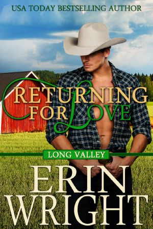 [Long Valley 03] • Returning for Love · A Western Romance Novel (Long Valley Book 4)